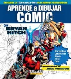 APRENDE A DIBUJAR COMIC CON BRYAN HITCH [CARTONE] | HITCH, BRYAN | Akira Comics  - libreria donde comprar comics, juegos y libros online