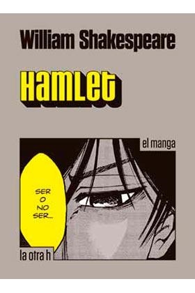 HAMLET (EL MANGA) [RUSTICA] | SHAKESPEARE, WILLIAM | Akira Comics  - libreria donde comprar comics, juegos y libros online