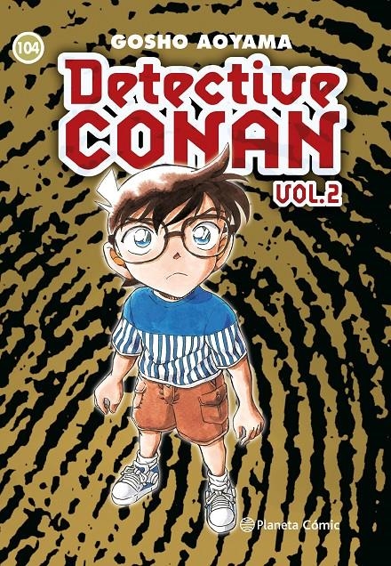 DETECTIVE CONAN VOL.2 Nº104 [RUSTICA] | AOYAMA, GOSHO | Akira Comics  - libreria donde comprar comics, juegos y libros online