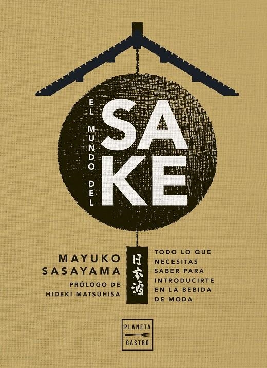 MUNDO DEL SAKE, EL [CARTONE] | SASAYAMA, MAYUKO | Akira Comics  - libreria donde comprar comics, juegos y libros online