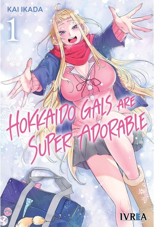 HOKKAIDO GALS ARE SUPER ADORABLE Nº01 [RUSTICA] | IKADA, KAI | Akira Comics  - libreria donde comprar comics, juegos y libros online