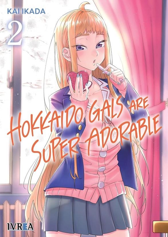 HOKKAIDO GALS ARE SUPER ADORABLE Nº02 [RUSTICA] | IKADA, KAI | Akira Comics  - libreria donde comprar comics, juegos y libros online