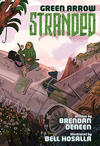 GREEN ARROW: STRANDED (EN INGLES) [RUSTICA] | Akira Comics  - libreria donde comprar comics, juegos y libros online