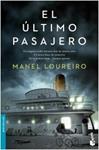 ULTIMO PASAJERO, EL [BOLSILLO] | LOUREIRO, MANEL | Akira Comics  - libreria donde comprar comics, juegos y libros online