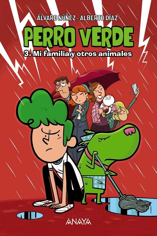 PERRO VERDE 3: MI FAMILIA Y OTROS ANIMALES [RUSTICA] | DIAZ, ALBERTO / NÚÑEZ, ALVARO | Akira Comics  - libreria donde comprar comics, juegos y libros online