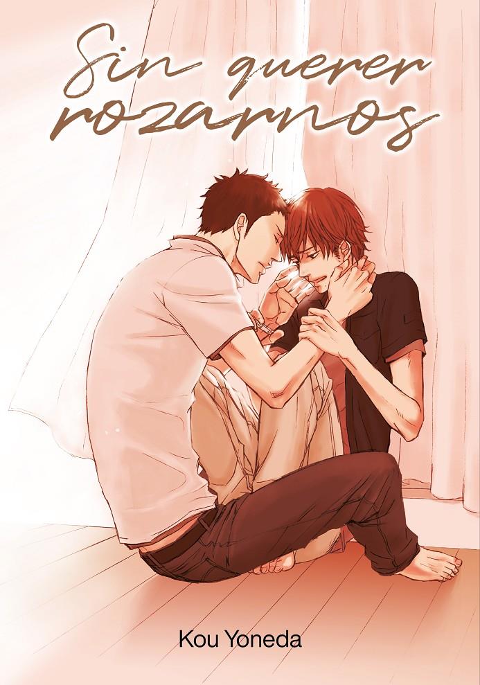 SIN QUERER ROZARNOS (TOMO UNICO) [RUSTICA] | YONEDA, KOU | Akira Comics  - libreria donde comprar comics, juegos y libros online