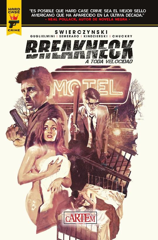 BREAKNECK: A TODA VELOCIDAD [RUSTICA] | SWIERCZYNSKI, DUANE / GUGLIELMINI, SIMONE | Akira Comics  - libreria donde comprar comics, juegos y libros online