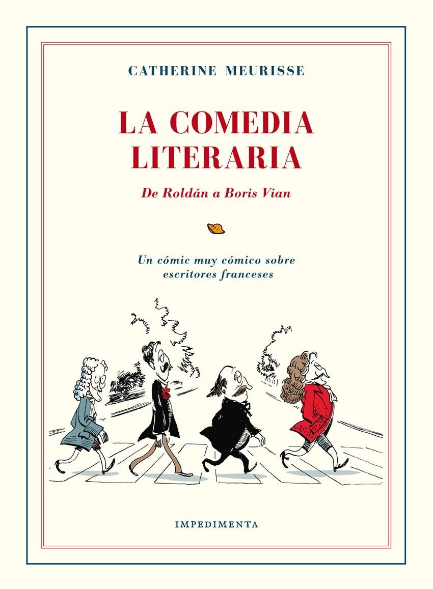 COMEDIA LITERARIA, LA [RUSTICA] | MEURISSE, CATHERINE | Akira Comics  - libreria donde comprar comics, juegos y libros online