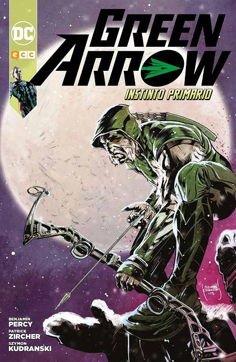 GREEN ARROW: INSTINTO PRIMARIO [RUSTICA] | PERCY, BENJAMIN | Akira Comics  - libreria donde comprar comics, juegos y libros online