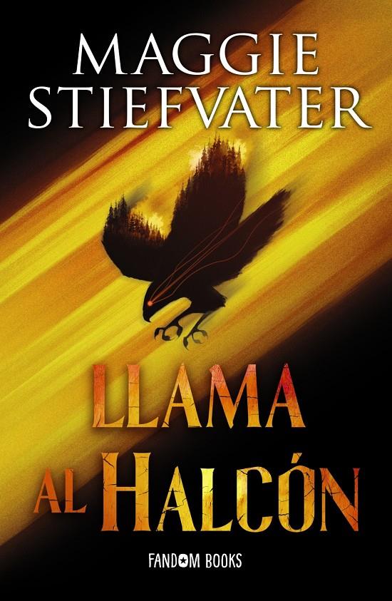 LLAMA AL HALCON (LOS SOÑADORES LIBRO I) [CARTONE] | STIEFVATER, MAGGIE | Akira Comics  - libreria donde comprar comics, juegos y libros online