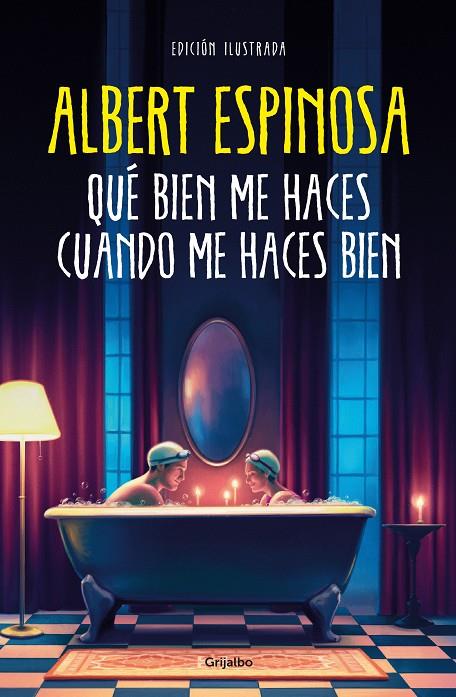 QUE BIEN ME HACES CUANDO ME HACES BIEN [CARTONE] | ESPINOSA, ALBERT | Akira Comics  - libreria donde comprar comics, juegos y libros online