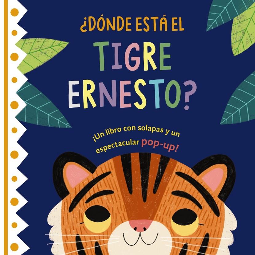 DONDE ESTA EL TIGRE ERNESTO? [CARTONE] | VARIOS AUTORES | Akira Comics  - libreria donde comprar comics, juegos y libros online