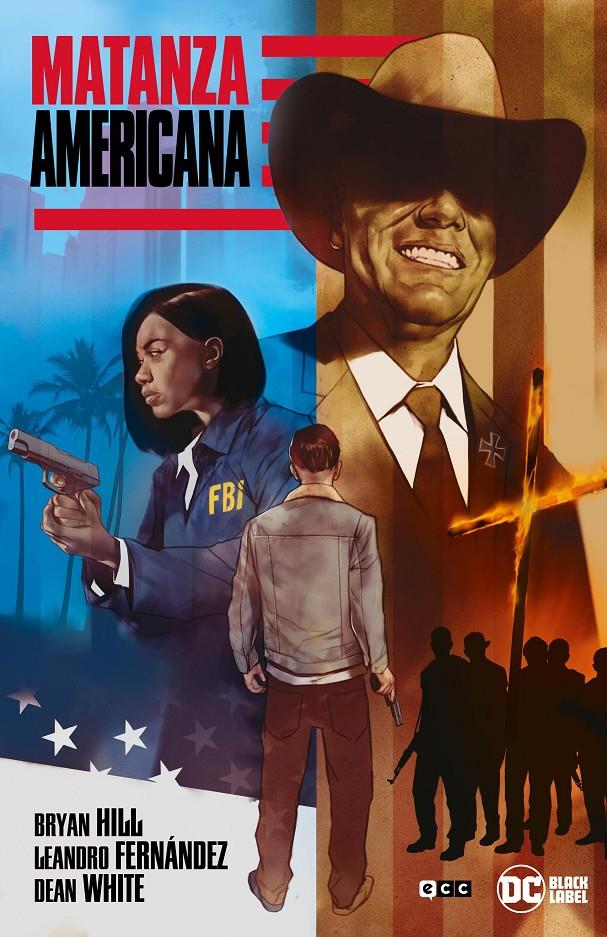 MATANZA AMERICANA (EDICION BLACK LABEL) [CARTONE] | HILL, BRYAN | Akira Comics  - libreria donde comprar comics, juegos y libros online
