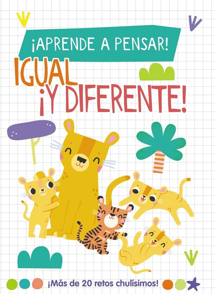APRENDE A PENSAR! ¡IGUAL ¡Y DIFERENTE! [RUSTICA] | LOTT, AMANDA | Akira Comics  - libreria donde comprar comics, juegos y libros online