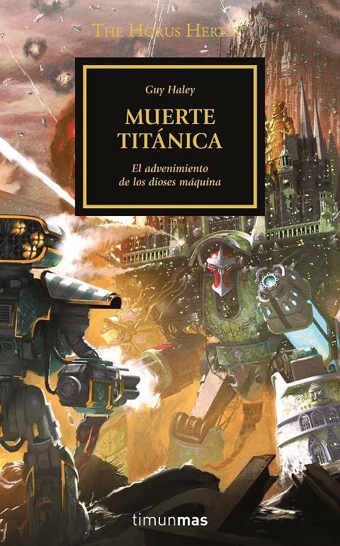 HORUS HERESY Nº53: MUERTE TITANICA (WARHAMMER 40.000) [RUSTICA] | HALEY, GUY | Akira Comics  - libreria donde comprar comics, juegos y libros online