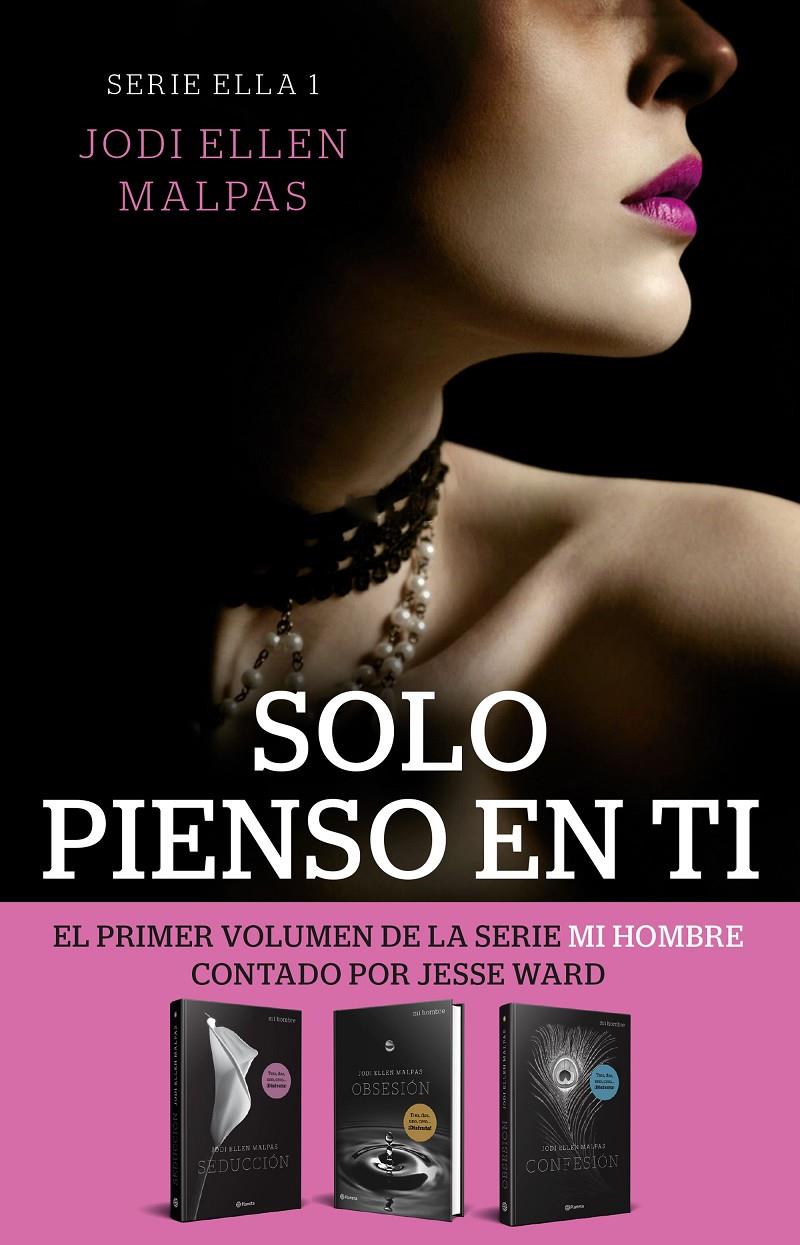SOLO PIENSO EN TI (SERIE ELLA 1) [RUSTICA] | MALPAS, JODI ELLEN | Akira Comics  - libreria donde comprar comics, juegos y libros online