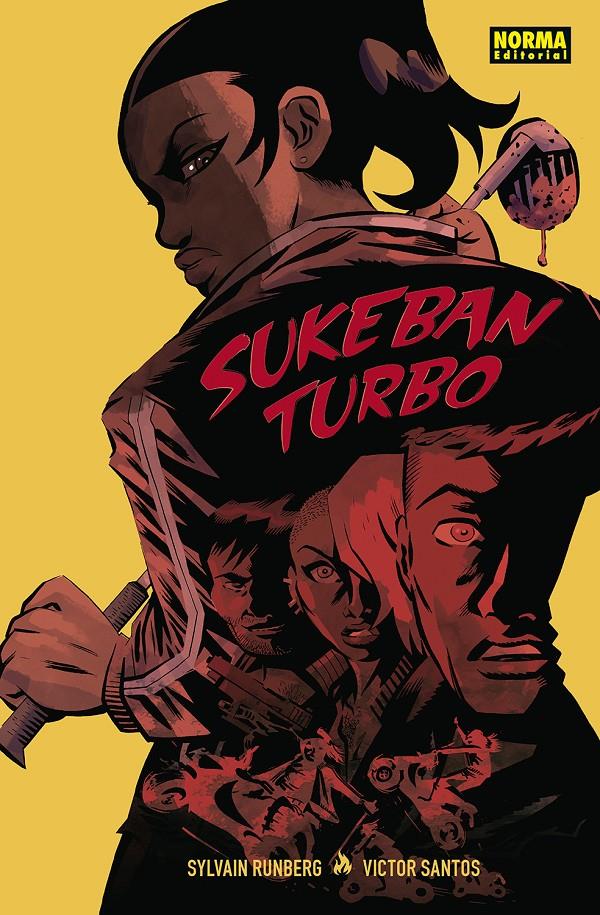 SUKEBAN TURBO [CARTONE] | RUNBERG, SYLVAIN / SANTOS, VICTOR | Akira Comics  - libreria donde comprar comics, juegos y libros online