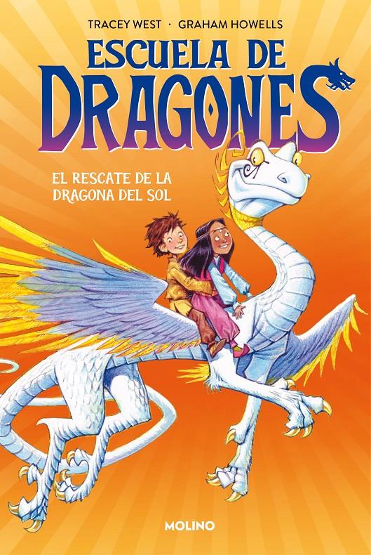 ESCUELA DE DRAGONES VOL.2: EL RESCATE DE LA DRAGONA DEL SOL [CARTONE] | WEST, TRACEY | Akira Comics  - libreria donde comprar comics, juegos y libros online