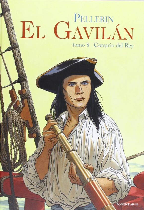 GAVILAN, EL Nº08: CORSARIO DEL REY [CARTONE] | PELLERIN | Akira Comics  - libreria donde comprar comics, juegos y libros online