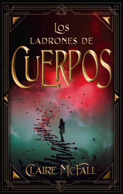 LADRONES DE CUERPOS, LOS (EL BARQUERO DE ALMAS II) [RUSTICA] | MCFALL, CLAIRE | Akira Comics  - libreria donde comprar comics, juegos y libros online