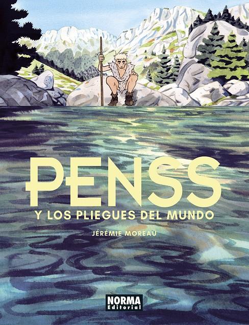 PENSS Y LOS PLIEGUES DEL MUNDO [CARTONE] | MOREAU, JÉRÉMIE | Akira Comics  - libreria donde comprar comics, juegos y libros online
