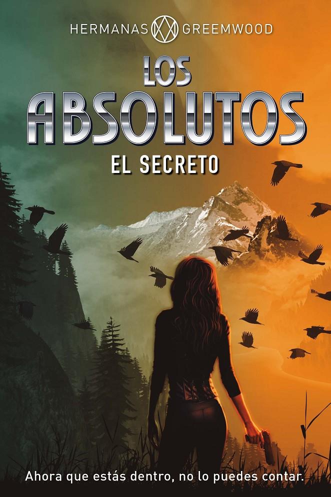 ABSOLUTOS, LOS Nº2: EL SECRETO [RUSTICA] | HERMANAS GREEMWOOD | Akira Comics  - libreria donde comprar comics, juegos y libros online