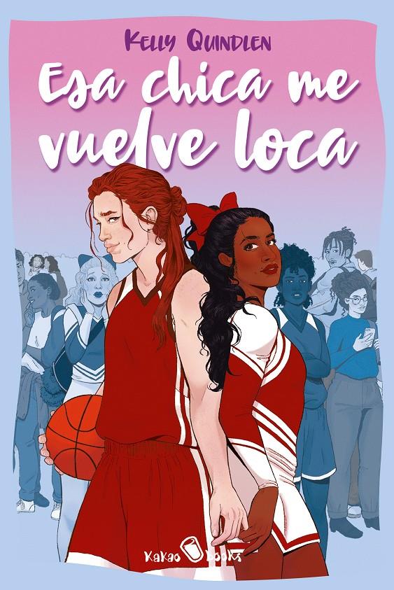 ESA CHICA ME VUELVE LOCA [RUSTICA] | QUINDLEN, KELLY | Akira Comics  - libreria donde comprar comics, juegos y libros online