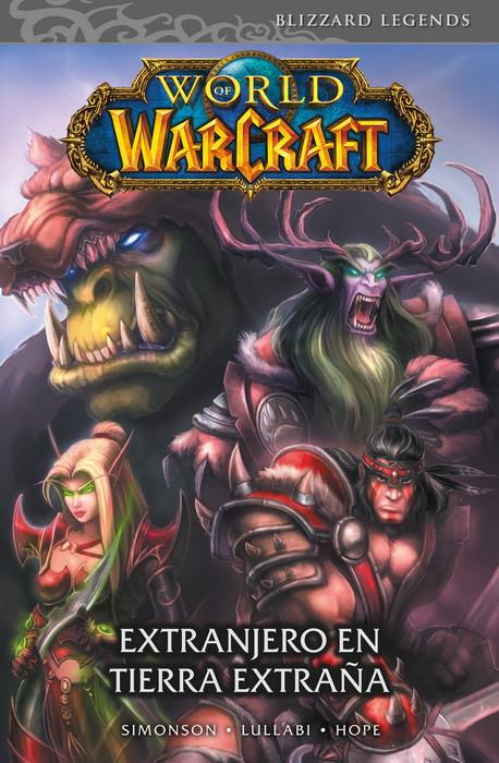 WORLD OF WARCRAFT VOL.1: EXTRANJERO EN TIERRA EXTRAÑA [CARTONE] | SIMONSON, WALTER / LULLABI, LUDO | Akira Comics  - libreria donde comprar comics, juegos y libros online