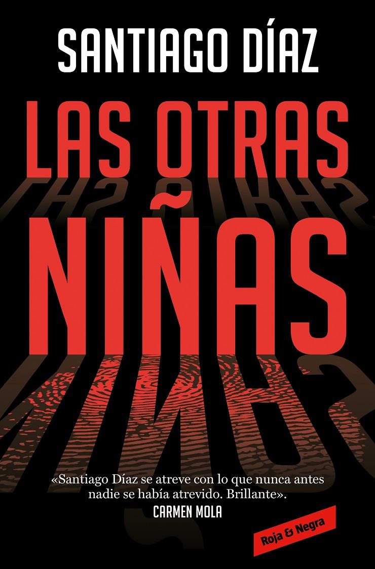 OTRAS NIÑAS, LAS (INDIRA RAMOS 2) [RUSTICA] | DÍAZ, SANTIAGO | Akira Comics  - libreria donde comprar comics, juegos y libros online