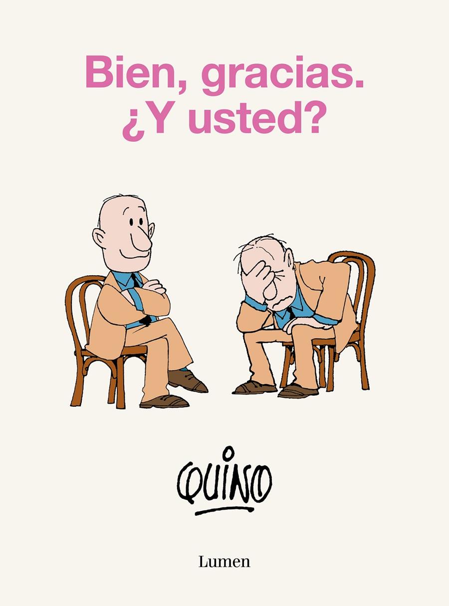 BIEN, GRACIAS. ¿Y USTED? [RUSTICA] | QUINO | Akira Comics  - libreria donde comprar comics, juegos y libros online
