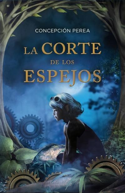 CORTE DE LOS ESPEJOS, LA [RUSTICA] | PEREA, CONCEPCIÓN | Akira Comics  - libreria donde comprar comics, juegos y libros online