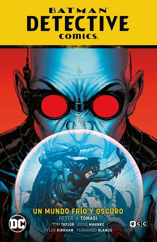 BATMAN DETECTIVE COMICS (RENACIMIENTO PARTE 12): UN MUNDO FRIO Y OSCURO [CARTONE] | TOMASI, PETER / TAYLOR, TOM | Akira Comics  - libreria donde comprar comics, juegos y libros online