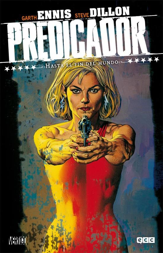 PREDICADOR VOLUMEN 2 (2 DE 9): HASTA EL FIN DEL MUNDO (3ª EDICION) [CARTONE] | ENNIS, GARTH / DILLON, STEVE | Akira Comics  - libreria donde comprar comics, juegos y libros online