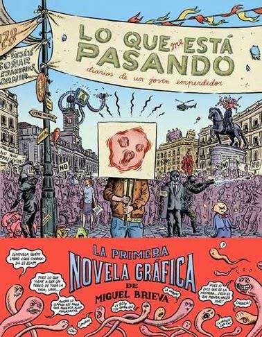 LO QUE ME ESTA PASANDO: LA PRIMERA NOVELA GRAFICA DE MIGUEL BRIEVA [RUSTICA] | BRIEVA, MIGUEL | Akira Comics  - libreria donde comprar comics, juegos y libros online