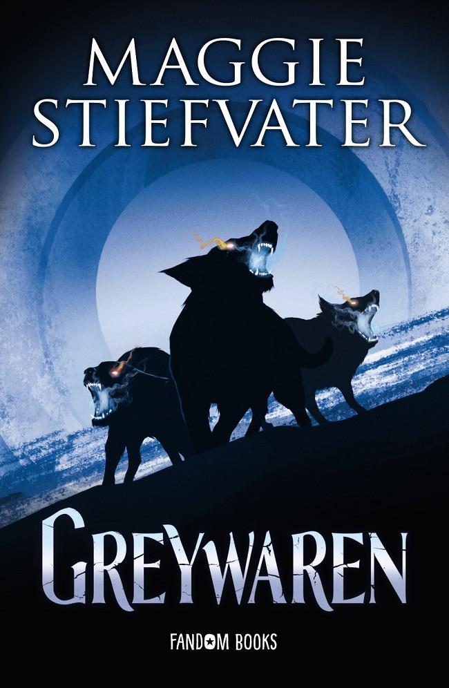 GREYWAREN (LOS SOÑADORES LIBRO III) [CARTONE] | STIEFVATER, MAGGIE | Akira Comics  - libreria donde comprar comics, juegos y libros online