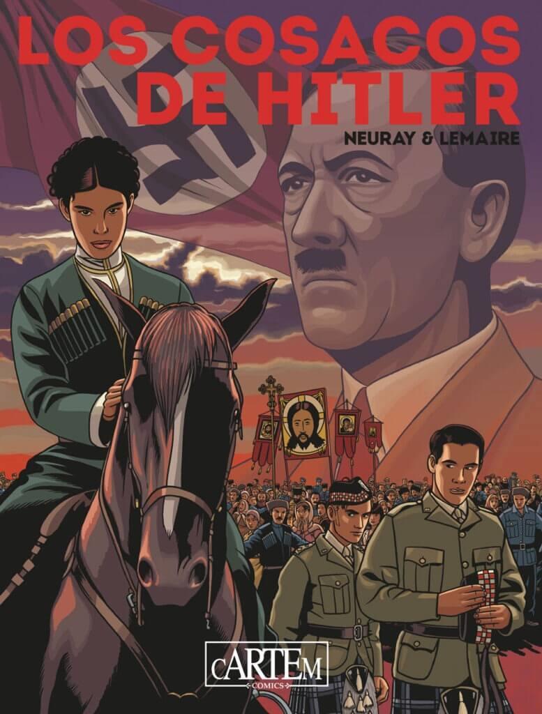 COSACOS DE HITLER, LOS [CARTONE] | LEMAIRE, ANDRE / NEURAY, OLIVIER | Akira Comics  - libreria donde comprar comics, juegos y libros online