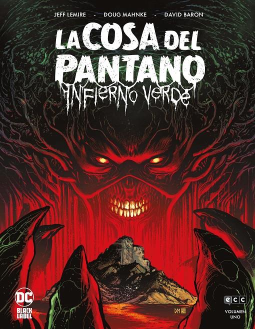 COSA DEL PANTANO: INFIERNO VERDE Nº01 (1 DE 3) (EDICION BLACK LABEL) [CARTONE] | LEMIRE, JEFF | Akira Comics  - libreria donde comprar comics, juegos y libros online