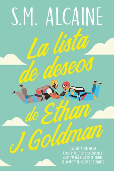 LISTA DE DESEOS DE ETHAN J. GOLDMAN, LA [RUSTICA] | MESEGUER, SONIA | Akira Comics  - libreria donde comprar comics, juegos y libros online