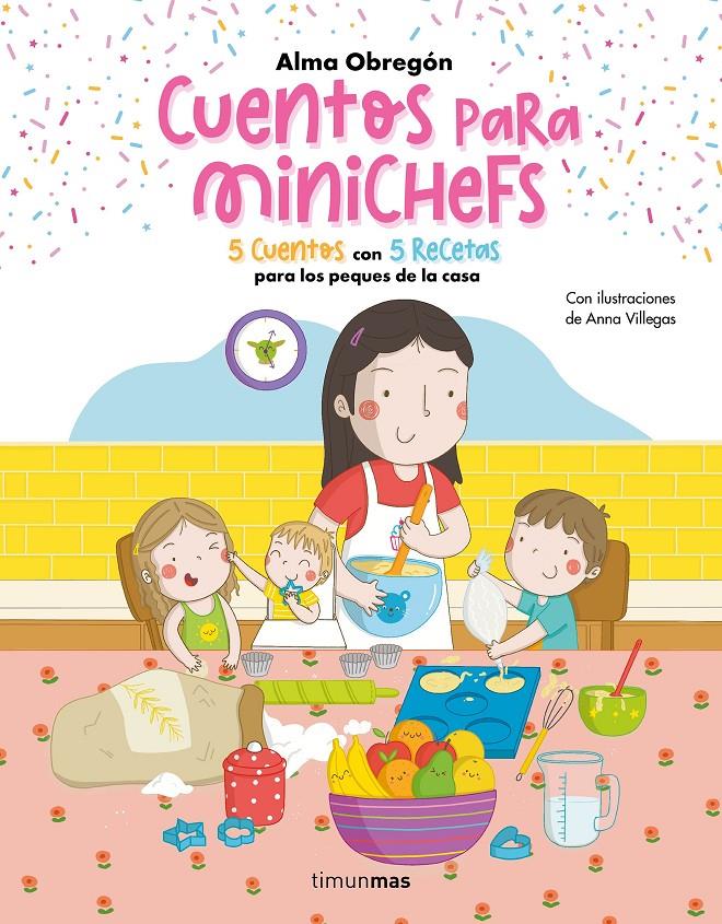 CUENTOS PARA MINICHEFS [CARTONE] | OBREGON, ALMA | Akira Comics  - libreria donde comprar comics, juegos y libros online