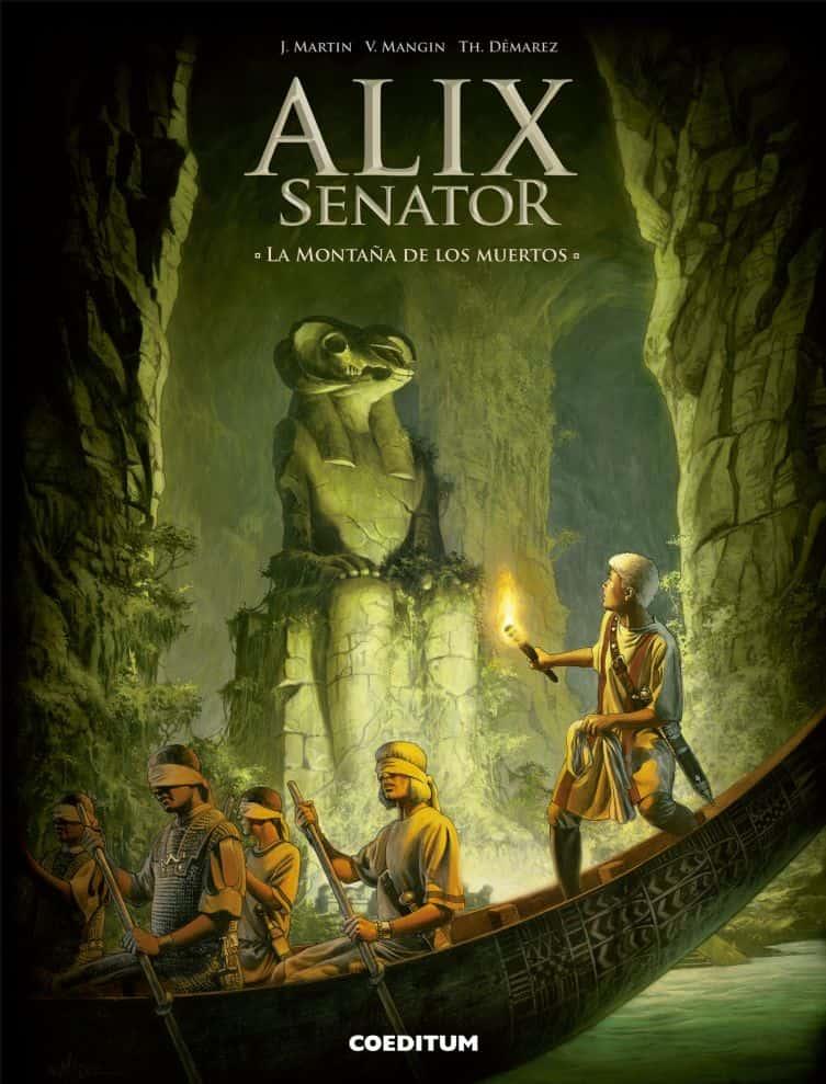 ALIX SENATOR Nº06: LA MONTAÑA DE LOS MUERTOS [CARTONE] | MARTIN / MANGIN / DEMAREZ | Akira Comics  - libreria donde comprar comics, juegos y libros online