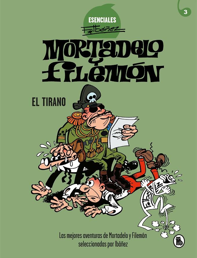 ESENCIALES F. IBAÑEZ MORTADELO Y FILEMON Nº3: EL TIRANO [CATONE] | IBAÑEZ, FRANCISCO | Akira Comics  - libreria donde comprar comics, juegos y libros online