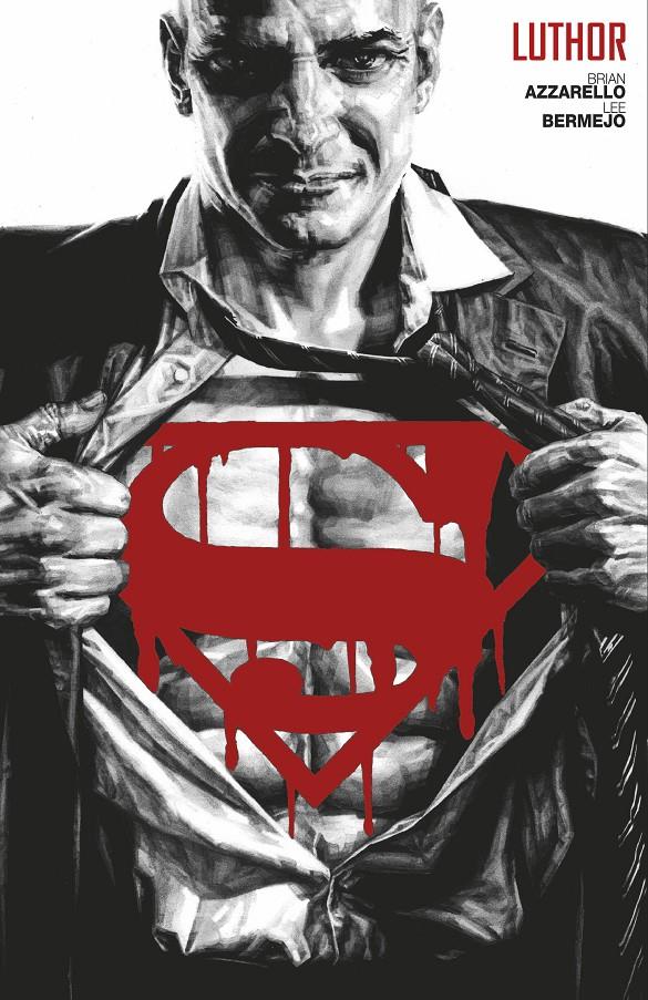 LEX LUTHOR (EDICION DELUXE) [CARTONE] | AZZARELLO, BRIAN / BERMEJO, LEE | Akira Comics  - libreria donde comprar comics, juegos y libros online