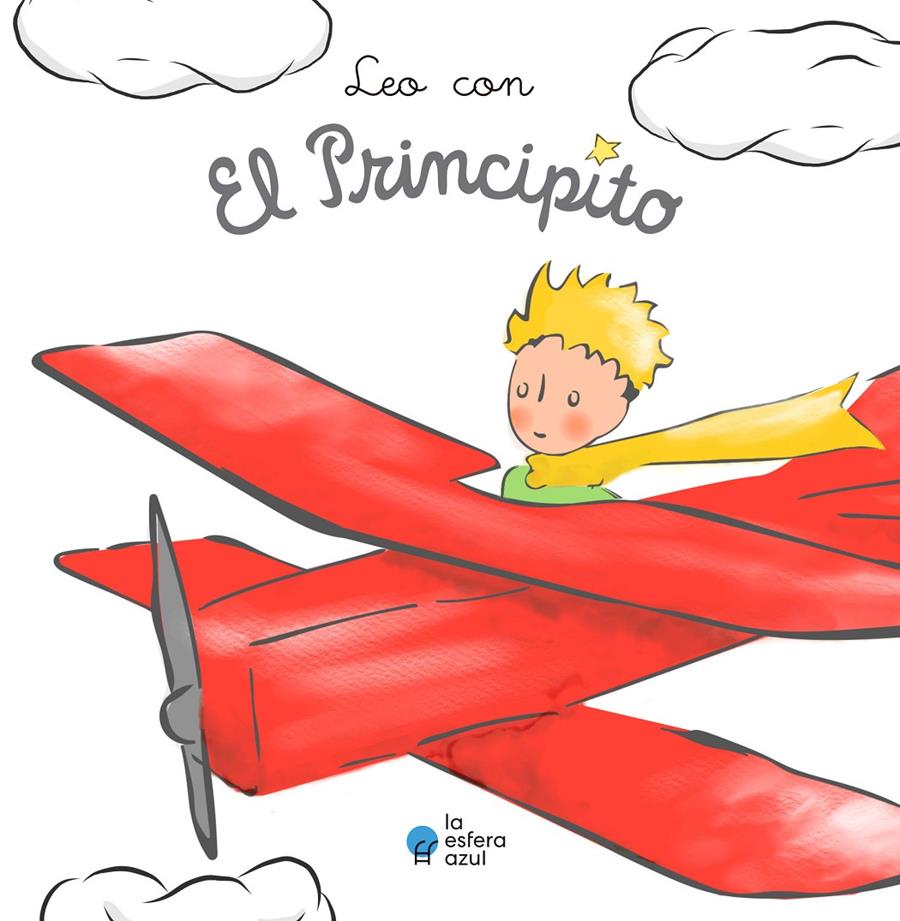 LEO CON EL PRINCIPITO [CARTONE] | SAINT-EXUPERY, ANTOINE DE | Akira Comics  - libreria donde comprar comics, juegos y libros online