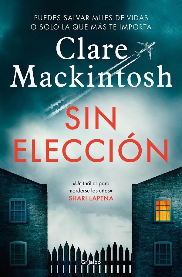 SIN ELECCION [RUSTICA] | MACKINTOSH, CLARE | Akira Comics  - libreria donde comprar comics, juegos y libros online