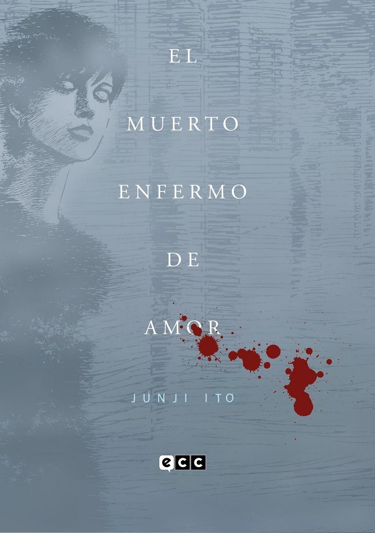 MUERTO ENFERMO DE AMOR, EL (EDICION FLEXIBOOK) [CARTONE] | ITO, JUNJI | Akira Comics  - libreria donde comprar comics, juegos y libros online