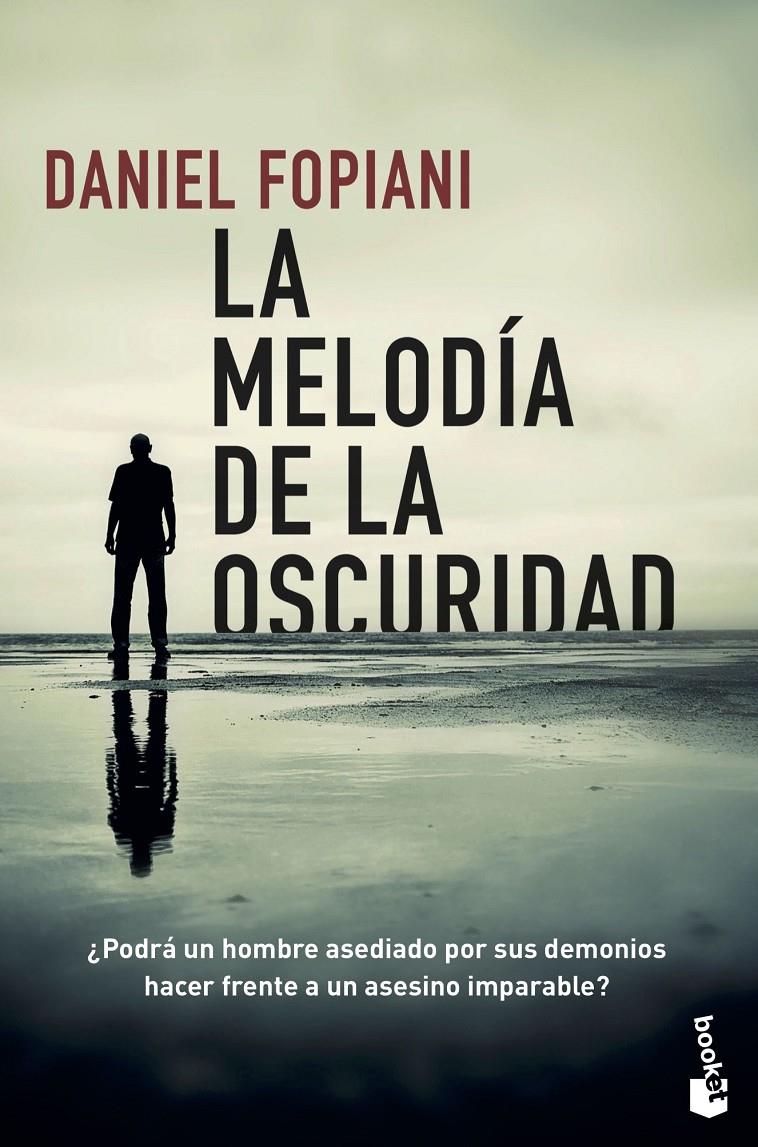 MELODIA DE LA OSCURIDAD, LA [BOLSILLO] | FOPIANI, DANIEL | Akira Comics  - libreria donde comprar comics, juegos y libros online