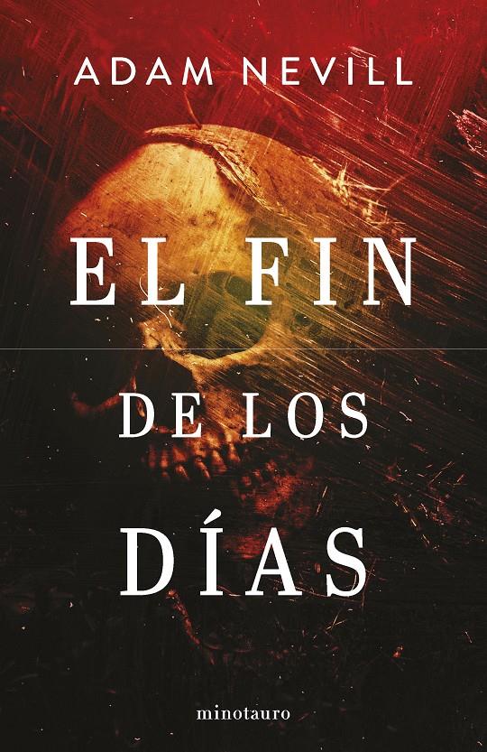FIN DE LOS DIAS, EL  (RUSTICA) | NEVILL, ADAM | Akira Comics  - libreria donde comprar comics, juegos y libros online