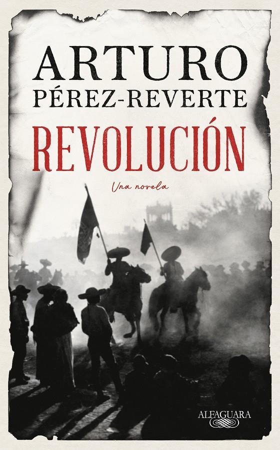 REVOLUCION [CARTONE] | PEREZ-REVERTE, ARTURO | Akira Comics  - libreria donde comprar comics, juegos y libros online