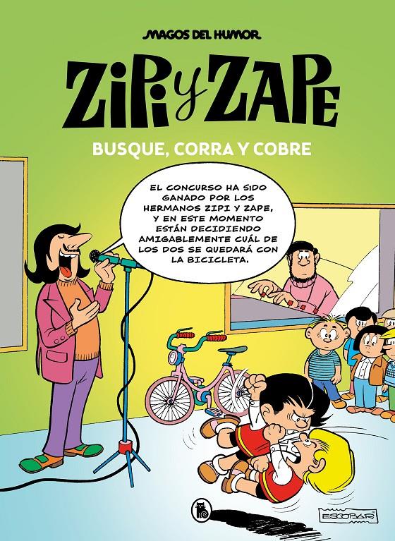 MAGOS DEL HUMOR ZIPI Y ZAPE Nº218: BUSQUE, CORRA Y COBRE [CARTONE] | ESCOBAR, JOSEP | Akira Comics  - libreria donde comprar comics, juegos y libros online