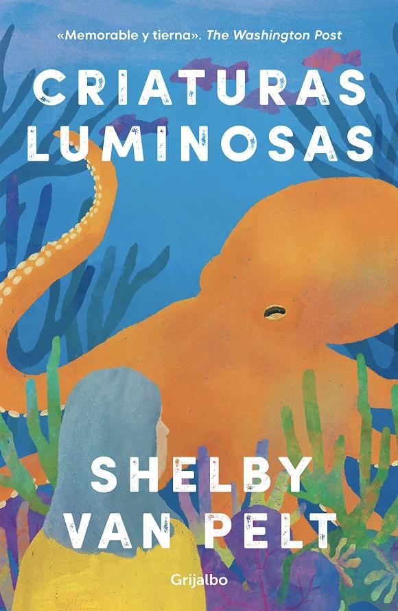 CRIATURAS LUMINOSAS [RUSTICA] | VAN PELT, SHELBY | Akira Comics  - libreria donde comprar comics, juegos y libros online